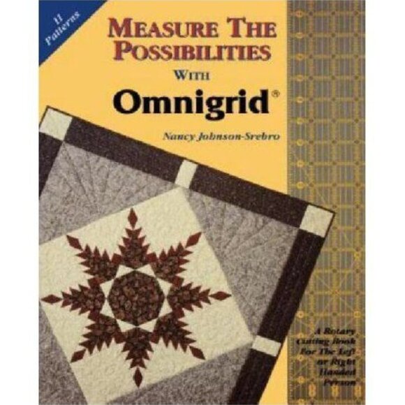Measure The Possibilities With Omnigrid Quilting Book By Nancy Johnson-Srebro - Picture 1 of 5